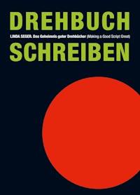 Das Geheimnis guter Drehbücher - Linda Seger - ebook