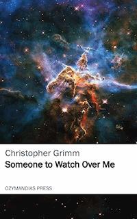 Someone to Watch Over Me - Christopher Grimm - ebook