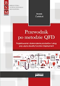 Przewodnik po metodzie QFD - Marek Ćwiklicki - ebook