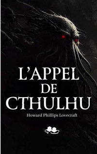 L'Appel de Cthulhu - Howard Phillips Lovecraft - ebook