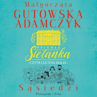Osiedle Sielanka. Sąsiedzi - Małgorzata Gutowska-Adamczyk - ebook + audiobook