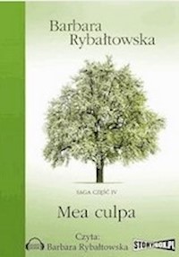 Mea culpa. Saga część IV - Barbara Rybałtowska - ebook + audiobook