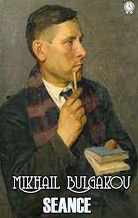 Seance - Bulgakov Mikhail - ebook + audiobook