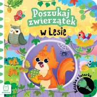 Poszukaj zwierzątek w lesie. Książka z latarką - Bogusław Michalec - książka