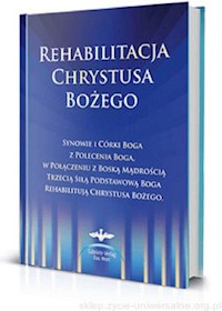 Rehabilitacja Chrystusa Bożego -  - książka