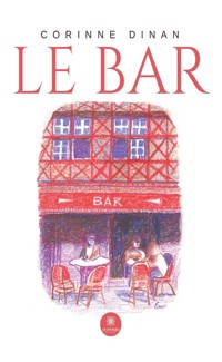 Le bar - Corinne Dinan - ebook