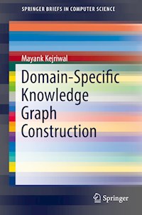 Domain-Specific Knowledge Graph Construction - Mayank Kejriwal - ebook