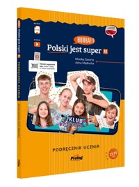 Hurra!!! Polski jest super. A1. Podręcznik ucznia - Gworys Monika, Mądrecka Anna - książka