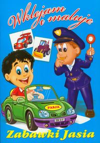 Wklejam i maluję Zabawki Jasia -  - książka