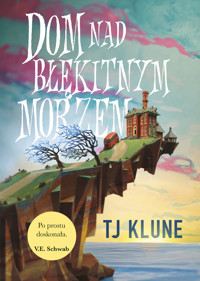 Dom nad błękitnym morzem - TJ Klune - ebook + książka