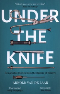 Under the Knife - van de Laar Arnold - książka