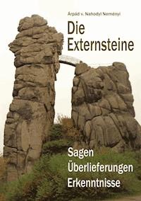 Die Externsteine - Árpád Baron von Nahodyl Neményi - ebook