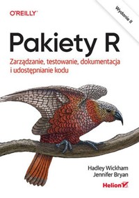 Pakiety R - Jennifer Bryan, Hadley Wickham - książka