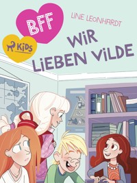 BFF - Wir lieben Vilde - Line Leonhardt - ebook