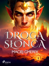 Droga słońca - Maciej Gmerek - ebook