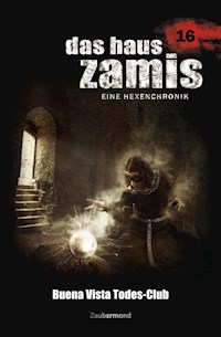 Das Haus Zamis 16 - Buena Vista Todes-Club - Uwe Voehl - ebook