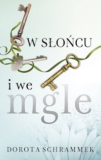 W słońcu i we mgle - Dorota Schrammek - audiobook + książka