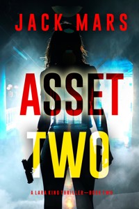 Asset Two (A Lara King Espionage Thriller—Book 2) - Jack Mars - ebook