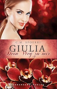 Giulia: Dein Weg zu mir - C. M. Spoerri - ebook