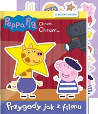 Peppa pig. Chrum... Chrum... Przygody jak z filmu -  - książka