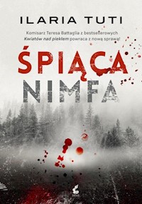 Śpiąca nimfa - Ilaria Tuti - książka