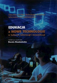Edukacja a nowe technologie w kulturze informacji i komunikacji -  - książka