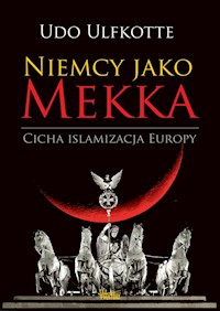 Niemcy jako Mekka - Udo Ulfkotte - książka