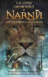 Opowieści z Narnii Tom 1 Lew, Czarownica i stara szafa - Lewis C. S. - książka