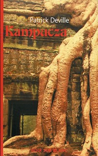 Kampucza - Patrick Deville - książka
