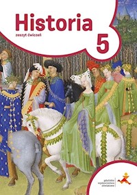 Historia 5 Podróże w czasie Zeszyt ćwiczeń - Tomasz Małkowski - książka