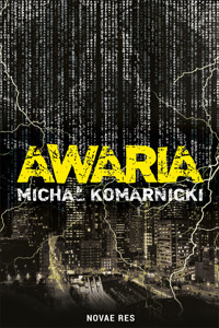 Awaria - Michał Komarnicki - ebook + audiobook + książka