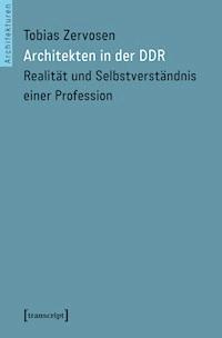 Architekten in der DDR - Tobias Zervosen - ebook