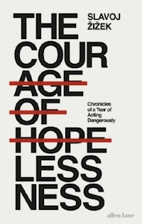 The Courage of Hopelessness - Slavoj Zizek - książka