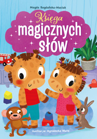 Księga magicznych słów - Bogdańska-Maciak Magda - audiobook