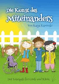 Die Kunst des Miteinanders - Katja Kaminski - ebook
