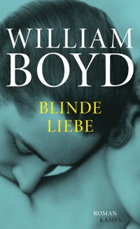 Blinde Liebe - Boyd William - ebook