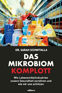 Das Mikrobiom-Komplott - Sarah Schwitalla - ebook