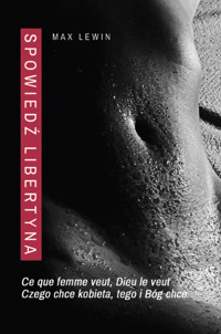 Spowiedź libertyna - Lewin Max - książka