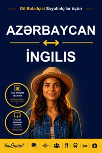 The Language Guide for Travelers - Azerbaijani to English - YouGuide - ebook