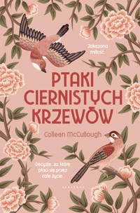 Ptaki ciernistych krzewów - Colleen McCullough - ebook + książka