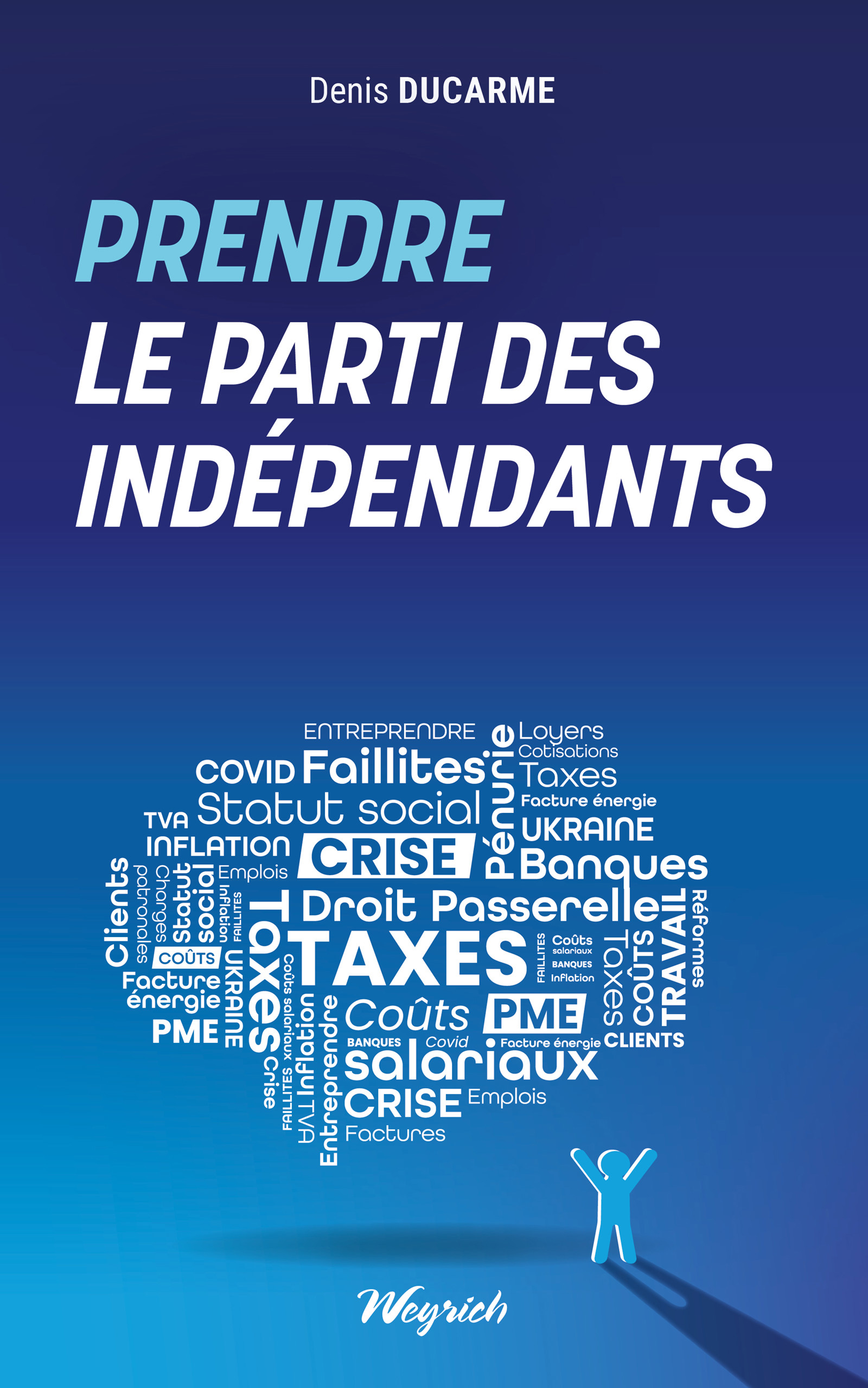 Prendre le parti des indépendants