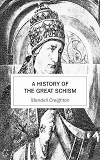 A History of the Great Schism - Mandell Creighton - ebook