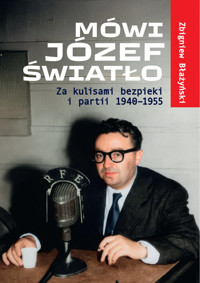 Mówi Józef Światło - Błażyński Zbigniew - książka
