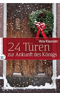 24 Türen zur Ankunft des Königs - Vera Klaunzer - ebook