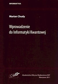 Wprowadzenie do Informatyki Kwantowej - Chudy Marian - książka