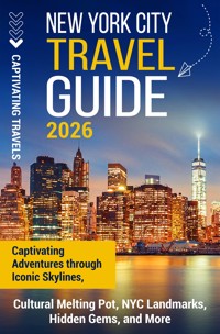 New York City Travel Guide - Captivating Travels - ebook