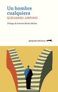 Un hombre cualquiera - Arpino Giovanni - ebook