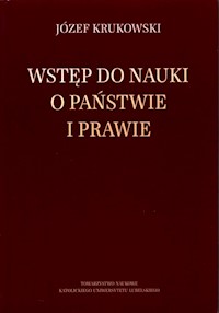Wstęp do nauki o państwie i prawie - Krukowski Józef - książka