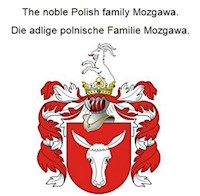 The noble Polish family Mozgawa. Die adlige polnische Familie Mozgawa. - Werner Zurek - ebook