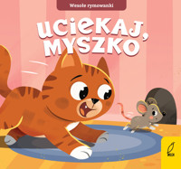 Wesołe rymowanki. Uciekaj, myszko - zbiorowa praca - książka